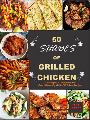 cover image of 50 Shades of Grilled Chicken